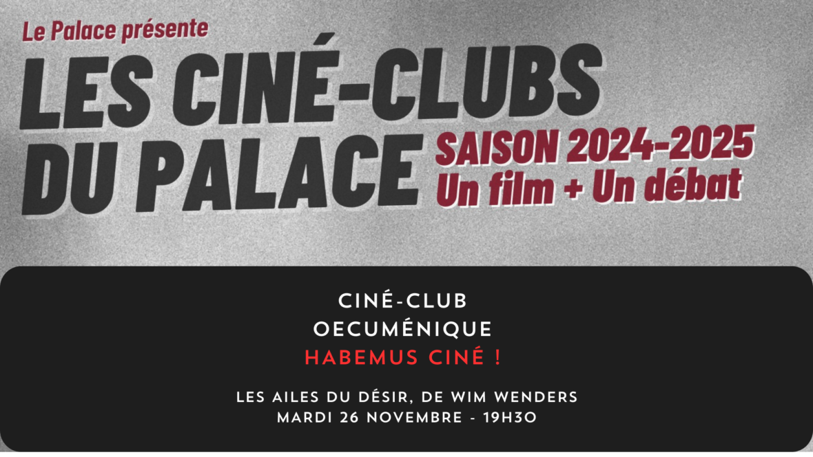 Ciné-club œcuménique : Les Ailes du désir de Wim Wenders (1987 – Allemagne – 02h08)